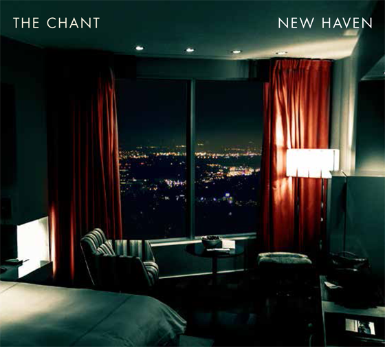 The Chant - New Haven cover